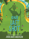 Cover image for One Last Shot